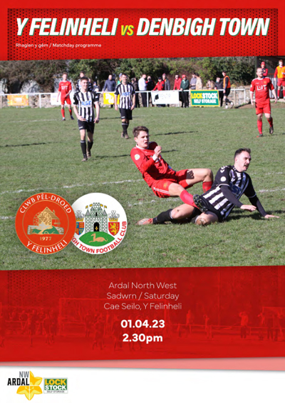 Y Felinheli v Denbigh Town 01.04.23 matchday programme